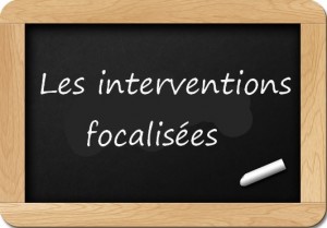 interventions focalisées