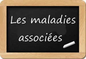 Les Maladies associées