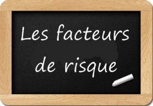 Les Facteurs de risque